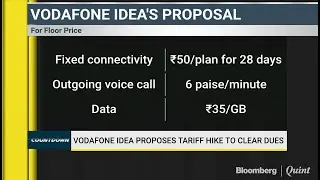 Vodafone Idea Proposes Tariff Hike To Clear Dues
