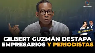 GILBERT GUZM&Aacute;N: &iexcl;POR FIN DICE  NOMBRES DE EMPRESARIOS Y PERIODISTAS NO OBJETIVOS NI INDEPENDIENTES!