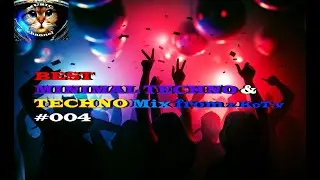 Best Minimal Techno & Techno Mix from z.KoT.v #004