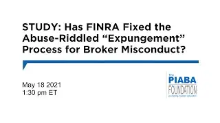 PIABA:  New FINRA Steps to Fix Flaws in Broker Misconduct &ldquo;Expungement&rdquo; Process Won&rsquo;t Work