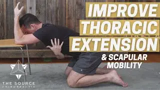 How to Improve Thoracic Spine Extension and Scapular Mobility