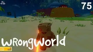 Let's Play WrongWorld - #75 - 🙀The night of the violent Yummies!🙀