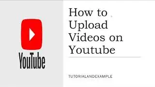 How to Upload or Post Videos on YouTube (Step by Step 2020)