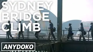 Climbing Sydney&rsquo;s Harbour Bridge for the Best View of Sydney!