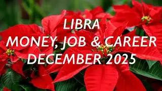 LIBRA♎️MONEY, JOB & CAREER💰💼DECEMBER 2025🗓️WINDFALL, CHOP WOOD