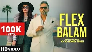 FLEX BALAM (Audio): YO YO HONEY SINGH | 51 GLORIOUS DAYS (FAN MADE)