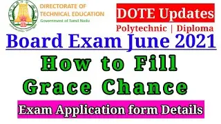 How to fill Grace Chance Exam Application form| Exam fees payment|Board Exam June 2021|DOTE|Anbarivu