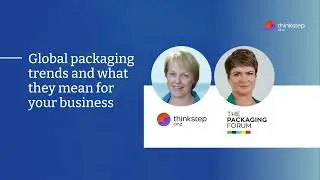 Global packaging trends and what they mean for your business - Webinar preview