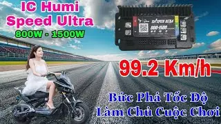 Thử tốc độ IC Humi S21 Speed Ultra 800W - 1500W bằng Xe Pega