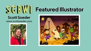 Иллюстратор SCBWI: Скотт Соэдер