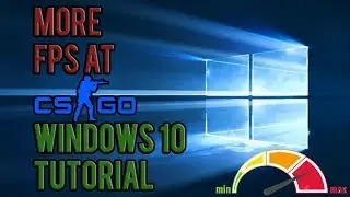 Maximize FPS on CSGO and other games on Windows 10 Tutorial