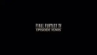 Final Fantasy XV - Ignis - King&lsquo;s Hand - Cap. 1 Promesa (Alerta Spoiler)