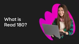 What is Read 180? (2025 Edition)