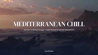 Ocean Drive Sunset Mix 🏖️ &bull; Mediterranean Chill House Flow &bull; No Ads