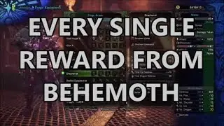 MHW - EVERY SINGLE Reward From The Behemoth Guide + HOW TO GET (Drachen Armor/Insect Glaive/Palico)