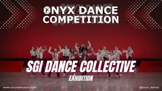Onyx Dance Competition Norcal 2025 - Exhibition - SGI Dance Collective