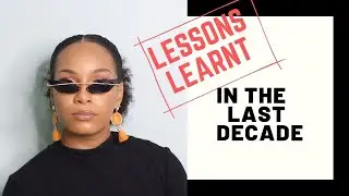 LIFE LESSONS FROM A 20-SOMETHING YEAR OLD  | Chantaylainey