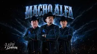 Hijos de Barron - Macho Alfa