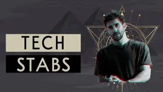 How To Tech-House Stabs