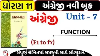 Std 11 english unit 7 swadhyay/std 11 english unit 7/function