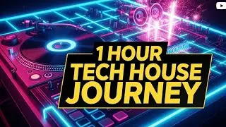 1 Hour Tech House Journey🌌 |Minimal House 🎶  @F3RN1DJ    @DusttoFlamesDJ