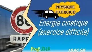 Correction d'exercice difficile (travail et energie cinetique) 1bac SM
