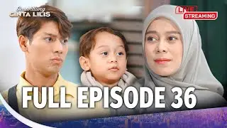 [LIVE] Cuma Karena 'MAMANG' Leo dan Jalu Jadi Debat! | Senandung Cinta Lilis Eps 36 (FULL)