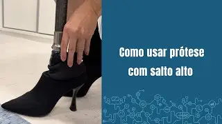Como usar pr&oacute;tese com salto alto? P&eacute; Pro-Flex LP Align