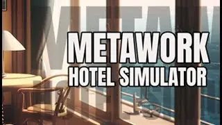Metawork - Hotel Simulator