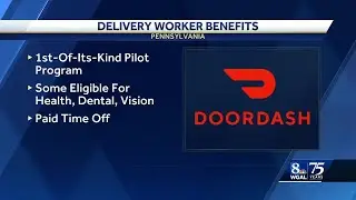 Pennsylvania first in country to roll out benefits program for DoorDash workers