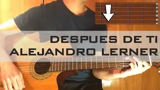 Despu&eacute;s de ti - Tutorial guitarra