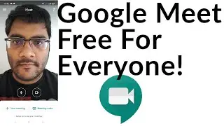 Google Meet - Free for everyone