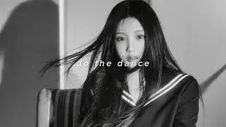 illit - do the dance (slowed + reverb)