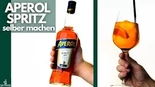 APEROL SPRITZ einfach selber machen! 🍊