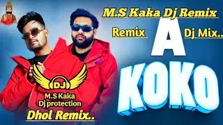 Koko Dhol Remix B Happit Sunil Dhulia M.S Kaka Dj Production #punjabi #dhol #remix #dj  #mix