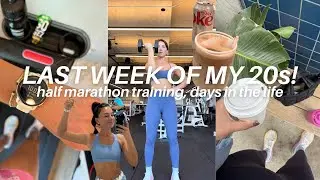 Half Marathon Training | TURNING 30!!!