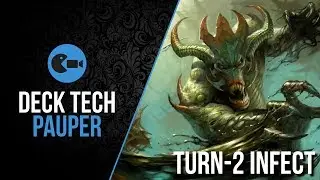 Deck Tech | Turn-2 Infect (Pauper)