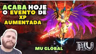🔴ACABA HOJE O EVENTO DE XP EXTRA NO MU GLOBAL E AGORA? A SUMMONER VAI PEGAR LEVEL 1300? 🔴