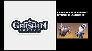 Genshin Impact Domain of Blessing: Stone Chamber III solo World Rank 6, level 80 lineup