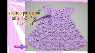 VESTIDO PARA NIÑA TALLA 1-2 AÑOS A CROCHET. | Labores Angélika |