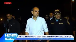 Hechos en Willax - ENE 02 - 2/3 - PDTE. JERÍ CERRÓ EL 2025 CON POLÉMICOS NOMBRAMIENTOS | Willax
