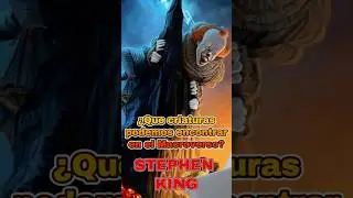CRIATURAS DEL MACROVERSO DE STEPHEN KING #stephenking  #torreoscura