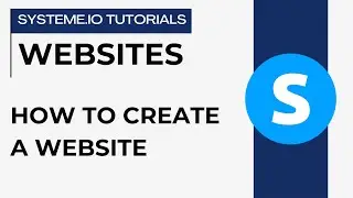 How to create a website | systeme.io tutorials