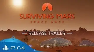 Surviving Mars: Space Race | Release Trailer | PS4