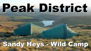 Peak District - Wild Camping - Sandy Heys on Kinder Scout