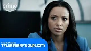 Tyler Perry's Duplicity: Finding Evidence | Prime Video