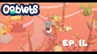 Ooblets | Play with SKY | Ep 14 - GET UNCOMMON CLICKYCLAWS & COLLECT 2nd KEY CAPS | No Commentary