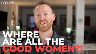 Genuine Attraction - Why You Can't Find Your Perfect Partner - Genuine Attraction