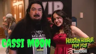 Interview with Cassi Moon at Houston Horror film Fest