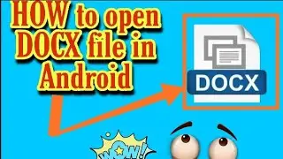 how to open docx file in android in Hindi (GK)